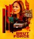 Brut Force 2022 izle